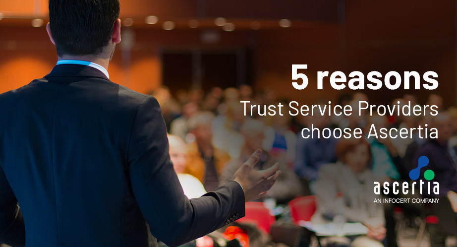 5 reasons TSP choose ascertia