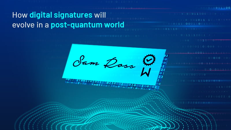 Digital-Signatures-Post-Quantum-World