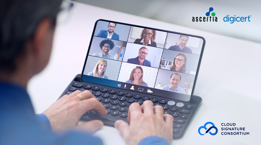 Ascertia and DigiCert talk about the Cloud Signature Consortium’s (CSC) influence on high-trust remote signing