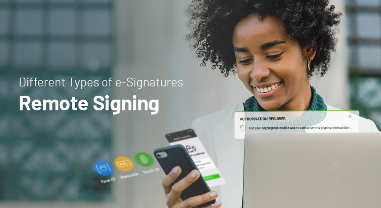 Different Types of e-Signatures – Remote Signing