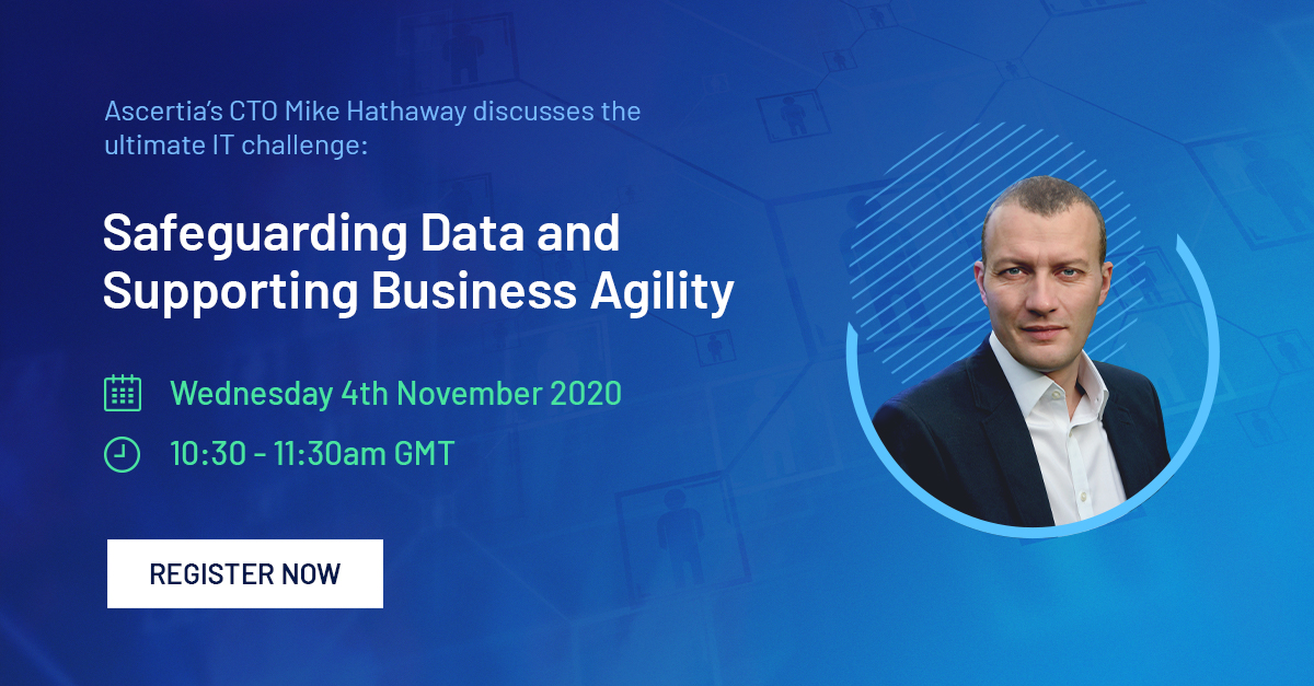 Webinar: Safeguarding Data and Supporting Business Agility